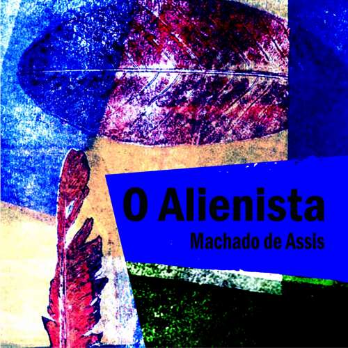 Cover von Machado de Assis - O Alienista