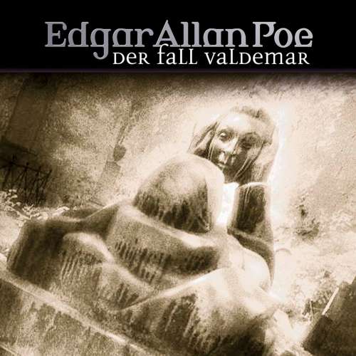 Cover von Edgar Allan Poe - Edgar Allan Poe - Folge 24 - Der Fall Valdemar