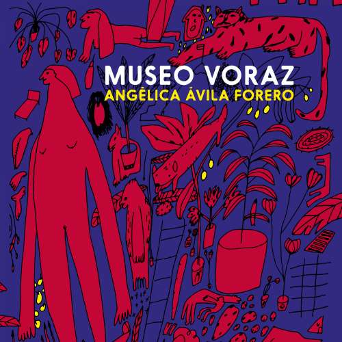Cover von Angélica Ávila Forero - Museo voraz