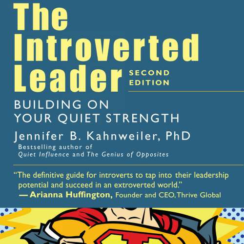 Cover von Jennifer Kahnweiler - The Introverted Leader - Building on Your Quiet Strength
