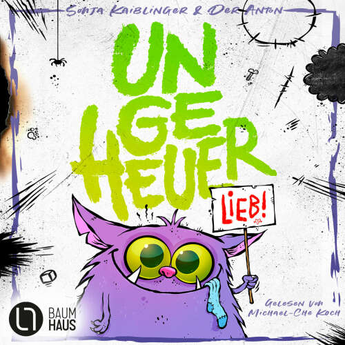 Cover von Sonja Kaiblinger - Ungeheuer lieb - Teil 1