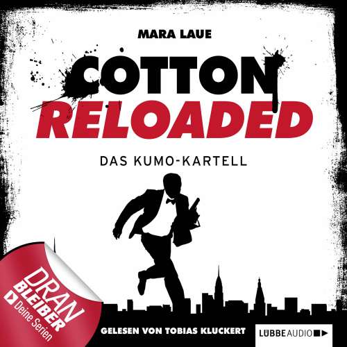 Cover von Mara Laue - Jerry Cotton - Cotton Reloaded - Folge 7 - Das Kumo-Kartell