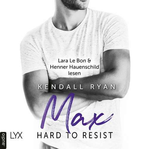 Cover von Kendall Ryan - Hard to Resist - Max