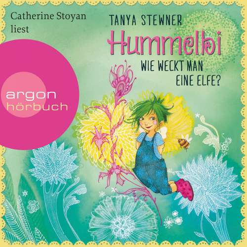 Cover von Tanya Stewner - Hummelbi - Wie weckt man ein Elfe?