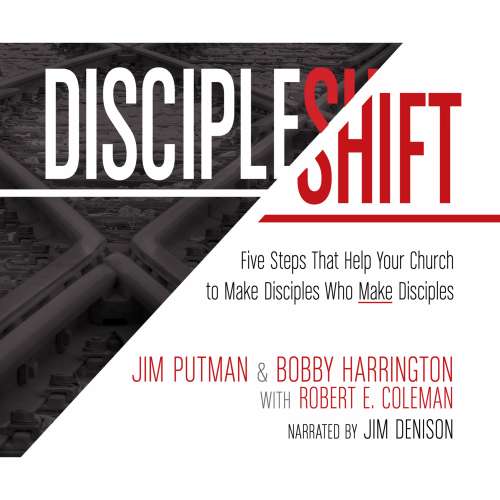 Cover von Jim Putman - DiscipleShift - Five Steps That Help Your Church to Make Disciples Who Make Disciples