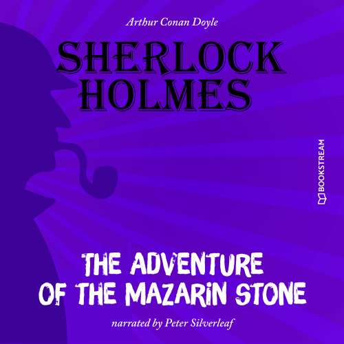 Cover von Sir Arthur Conan Doyle - The Adventure of the Mazarin Stone