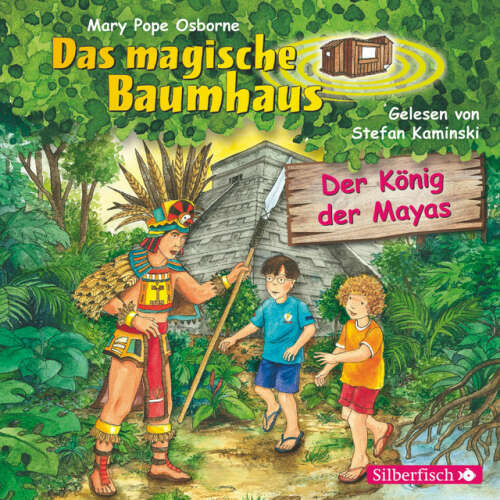 Cover von Das magische Baumhaus - Der König der Mayas