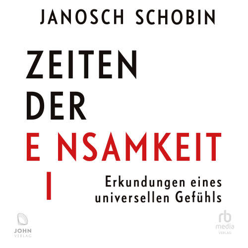 Cover von Janosch Schobin - Zeiten der Einsamkeit - Erkundungen eines universellen Gefühls