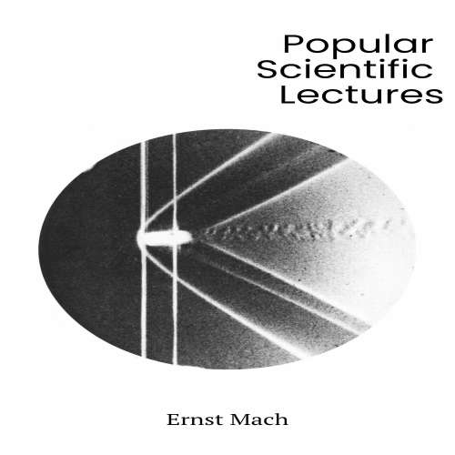 Cover von Ernst Mach - Popular Scientific Lectures