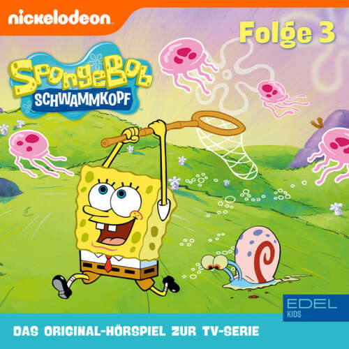 Cover von SpongeBob Schwammkopf - Folge 3 (Das Original-Hörspiel zur TV-Serie)