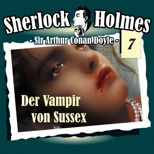 Cover von Sherlock Holmes - Fall 7 - Der Vampir von Sussex