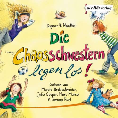 Cover von Dagmar H. Mueller - Die Chaosschwestern 1 - Die Chaosschwestern legen los!