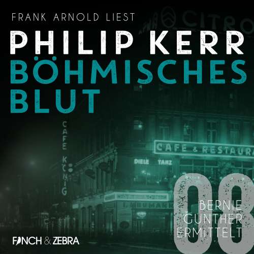 Cover von Philip Kerr - Bernie Gunther ermittelt - Band 8 - Böhmisches Blut