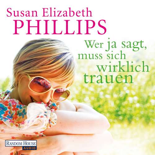 Cover von Susan Elizabeth Phillips - Wer Ja sagt, muss sich wirklich trauen