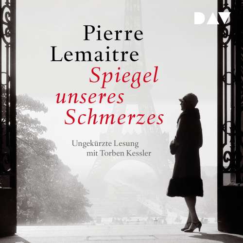 Cover von Pierre Lemaitre - Spiegel unseres Schmerzes