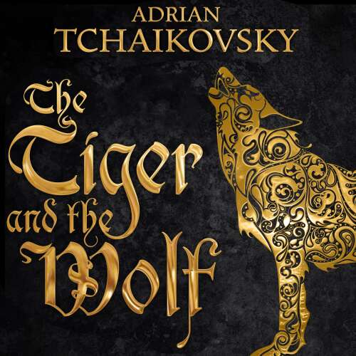 Cover von Adrian Tchaikovsky - Echoes of the Fall - Book 1 - The Tiger and the Wolf