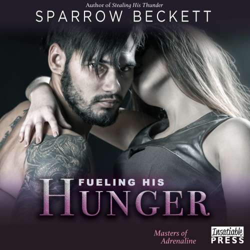 Cover von Sparrow Beckett -  Masters of Adrenaline 2 - Fueling His Hunger