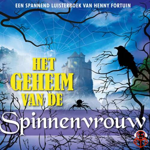 Cover von Henny Fortuin - Het geheim van de Spinnenvrouw