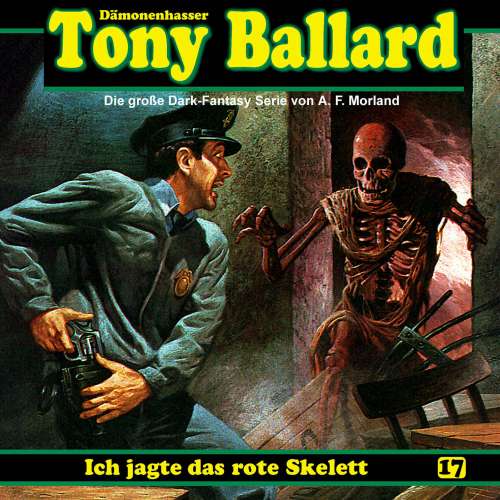 Cover von Tony Ballard - Folge 17 - Ich jagte das rote Skelett