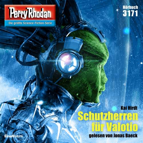Cover von Kai Hirdt - Perry Rhodan - Erstauflage 3171 - Schutzherren für Valotio