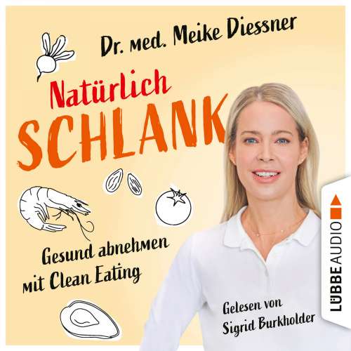 Cover von Meike Diessner - Natürlich schlank - Gesund abnehmen mit Clean Eating