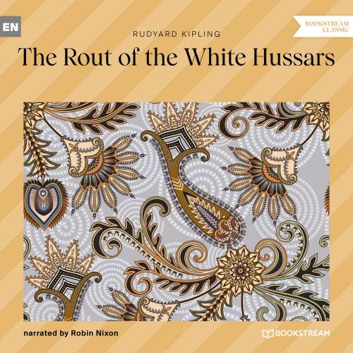 Cover von Rudyard Kipling - The Rout of the White Hussars