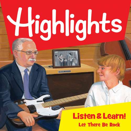 Cover von Highlights For Children - Highlights Listen & Learn! - Let There Be Rock!