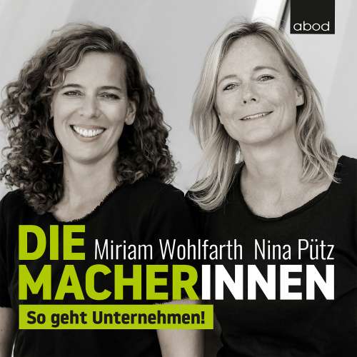 Cover von Miriam Wohlfarth - Die Macherinnen - So geht Unternehmen!