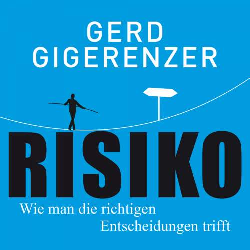 Cover von Gerd Gigerenzer - Risiko - Wie man die richtigen Entscheidungen trifft