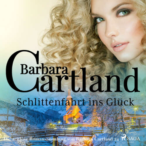 Cover von Barbara Cartland Hörbücher - Schlittenfahrt ins Glück (Die zeitlose Romansammlung von Barbara Cartland 24)