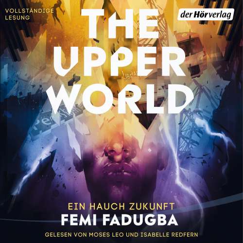 Cover von Femi Fadugba - Die The-Upper-World-Reihe - Band 1 - Ein Hauch Zukunft
