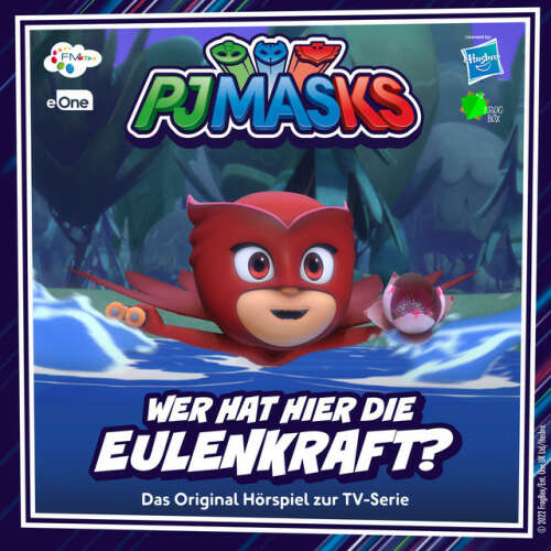 Cover von PJ Masks - Folge 62: Wer hat hier die Eulenkraft? (Das Original Hörspiel zur TV-Serie)