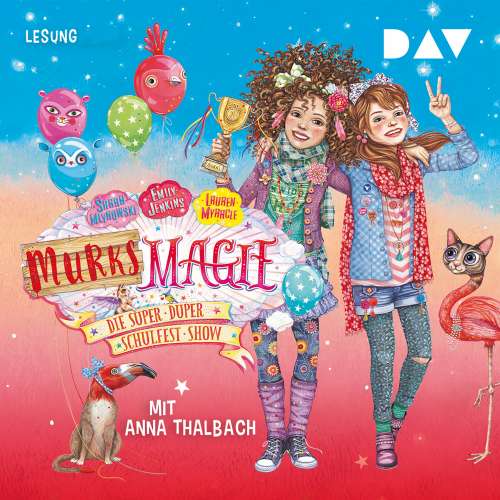 Cover von Sarah Mlynoswki - Murks-Magie - Teil 3 - Die super-duper Schulfest-Show