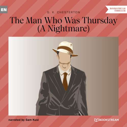 Cover von G. K. Chesterton - The Man Who Was Thursday - A Nightmare