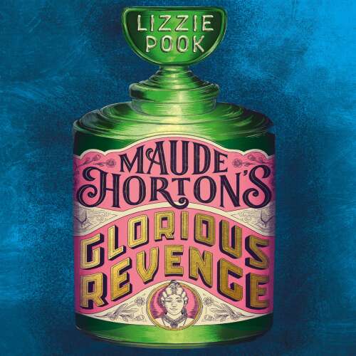 Cover von Lizzie Pook - Maude Horton's Glorious Revenge