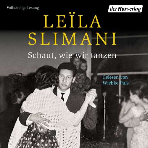 Cover von Leïla Slimani - Schaut, wie wir tanzen