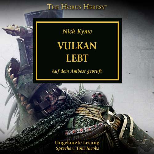 Cover von Nick Kyme - The Horus Heresy 26 - Vulkan lebt