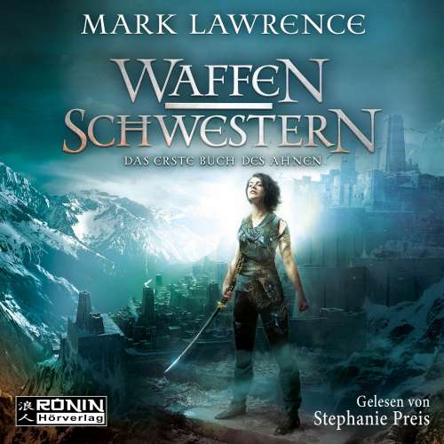 Cover von Mark Lawrence - Das Buch des Ahnen - Band 1 - Waffenschwestern - Das erste Buch des Ahnen