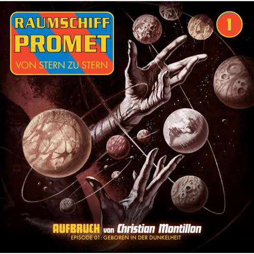 Cover von Markus Winter - Raumschiff Promet - Folge 1 - Geboren in der Dunkelheit