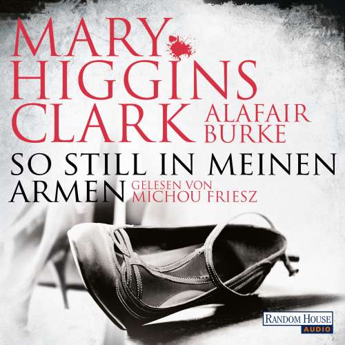 Cover von Mary Higgins Clark - So still in meinen Armen