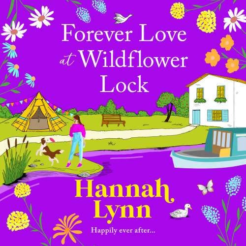 Cover von Hannah Lynn - Forever Love at Wildflower Lock - Escape with a BRAND NEW heartwarming romance from Hannah Lynn for 2025