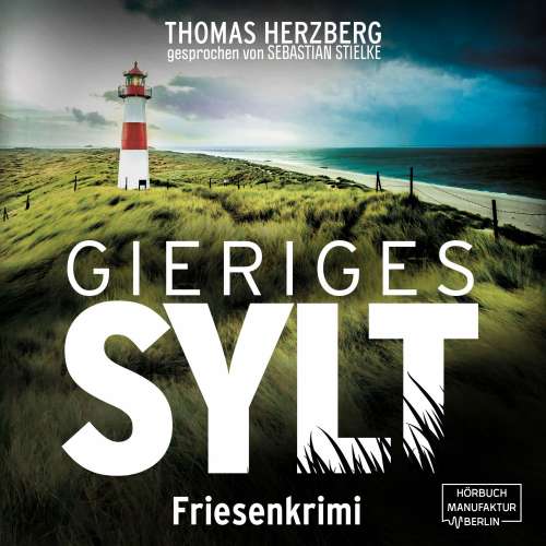 Cover von Thomas Herzberg - Hannah Lambert ermittelt - Band 6 - Gieriges Sylt