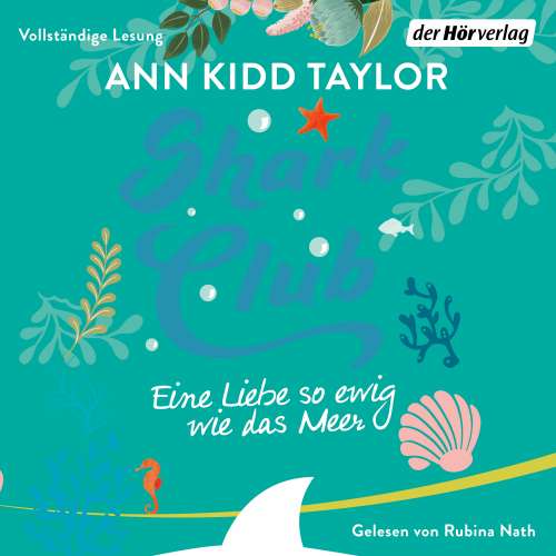 Cover von Ann Kidd Taylor - Shark Club - Eine Liebe so ewig wie das Meer