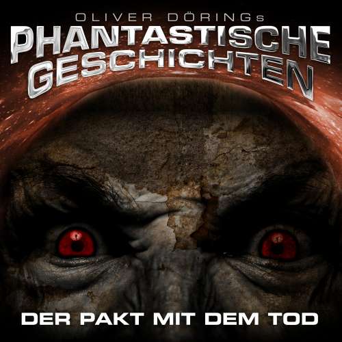 Cover von Oliver Döring - Phantastische Geschichten - Der Pakt mit dem Tod