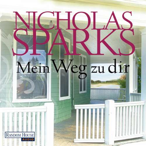 Cover von Nicolas Sparks - Mein Weg zu dir