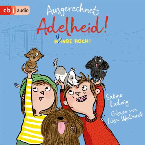 Cover von Sabine Ludwig - Die Ausgerechnet-Adelheid!-Reihe - Band 3 - Ausgerechnet Adelheid! - Hunde hoch!