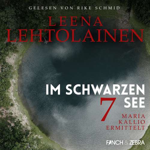 Cover von Leena Lehtolainen - Maria Kallio ermittelt - Band 7 - Im schwarzen See