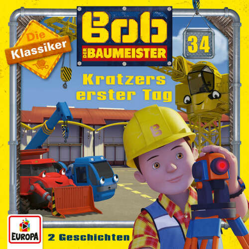 Cover von Bob der Baumeister - 34/Kratzers erster Tag (Die Klassiker)