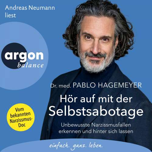 Cover von Dr. med. Pablo Hagemeyer - Hör auf mit der Selbstsabotage - Unbewusste Narzissmusfallen erkennen und hinter sich lassen
