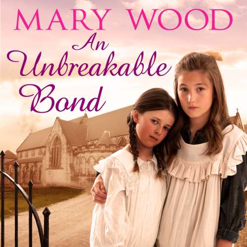 Cover von Mary Wood - The Breckton Novels - Book 2 - An Unbreakable Bond